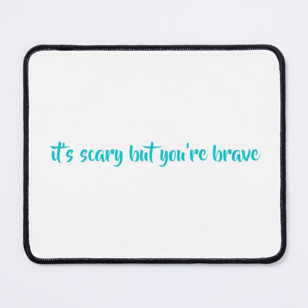 Item preview, It's scary, but you're brave - Heated Rivalry Ilya Rozanov quote, teal script, Shane Hollander, Hollanov designed and sold by RosefinchArt.