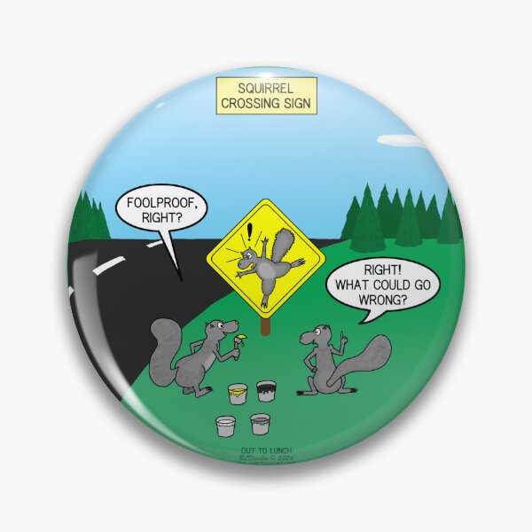 Item preview, Squirrel Crossing Sign! designed and sold by Out to Lunch Cartoons and More.