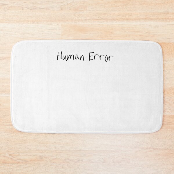 Item preview, Human Error  designed and sold by ChrisEmpires.