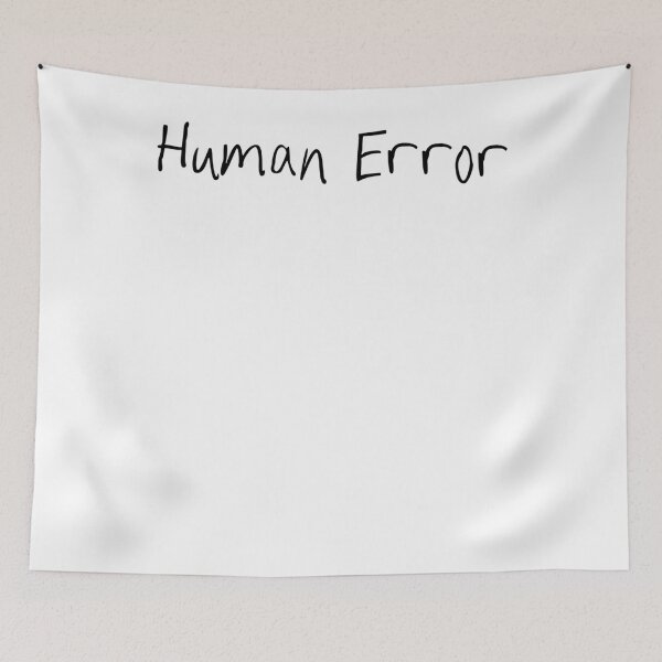 Item preview, Human Error  designed and sold by ChrisEmpires.