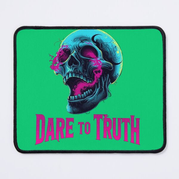 Item preview, Dare To Truth designed and sold by RadManDesigns.
