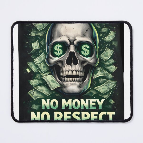 Item preview, No Money No Respect – Dark Skull Wealth Motivation Art designed and sold by Anshugoyal.