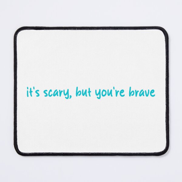 Item preview, It's scary, but you're brave - Heated Rivalry Ilya Rozanov quote, teal, Shane Hollander, Hollanov designed and sold by RosefinchArt.