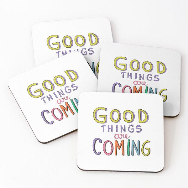 Item preview, Good Things Are Coming  designed and sold by KaosK.