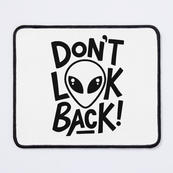Item preview, Don’t Look Back – Funny Alien Sarcastic Quote Design designed and sold by Redwan58.