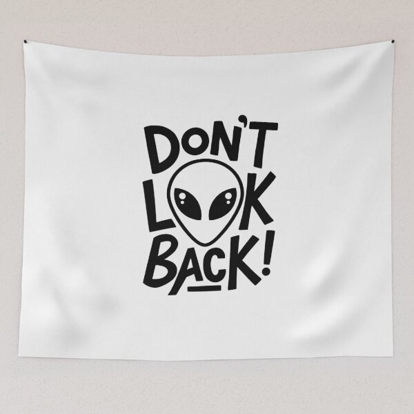 Item preview, Don’t Look Back – Funny Alien Sarcastic Quote Design designed and sold by Redwan58.