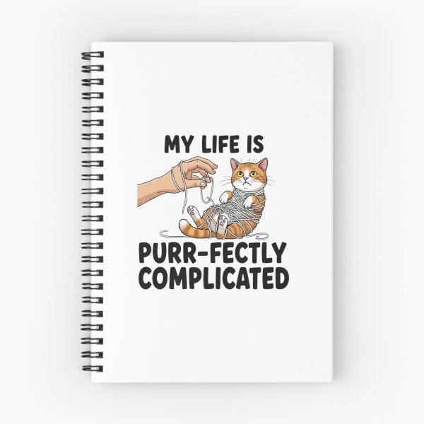 Item preview, My Life is Purr-fectly Complicated - Relatable Cat Art designed and sold by Inkwell grove.