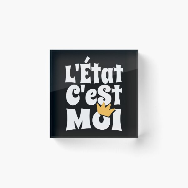 Item preview, Absolute Power L'Etat c'est moi French Quote designed and sold by AntiqueImages.