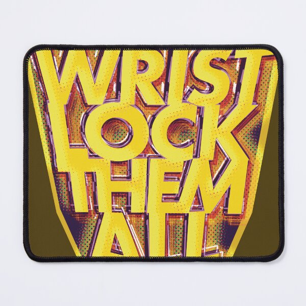 Item preview, Wrist Lock them all Jiu jitsu designed and sold by undersideland.