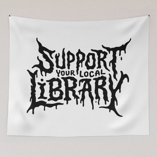 Item preview, Support Your Local Library Metal Style Text designed and sold by Eh Plus Designs.