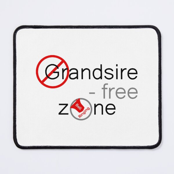 Item preview, Bell Ringing - GRANDSIRE-FREE ZONE - black text designed and sold by SuzySuperlative.