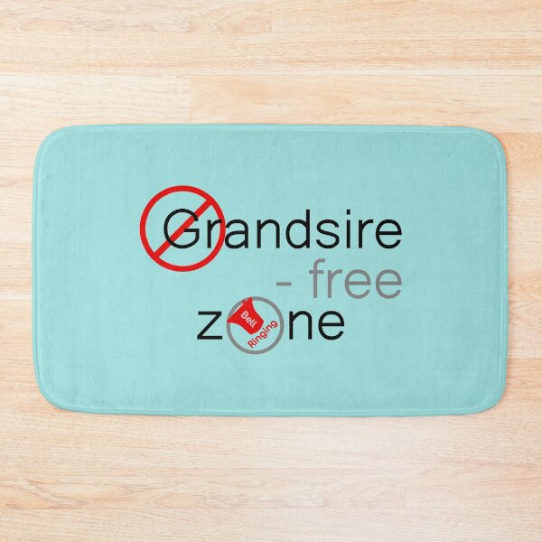 Item preview, Bell Ringing - GRANDSIRE-FREE ZONE - black text designed and sold by SuzySuperlative.