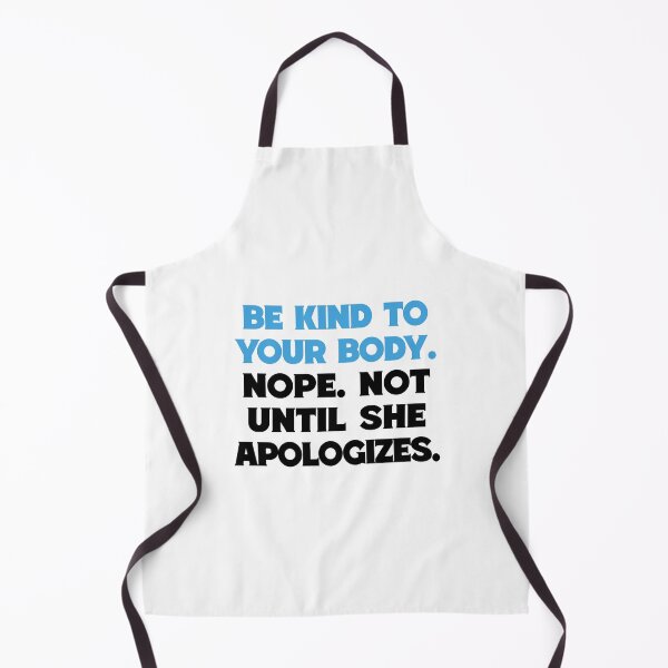 Item preview, Be Kind Your Body Not Until Apologizes Funny T-Shirts Tees Mugs Pins Stickers Magnets Autoimmune Chronic Illness Shirts Gifts Personalize designed and sold by ChronicillnessT.