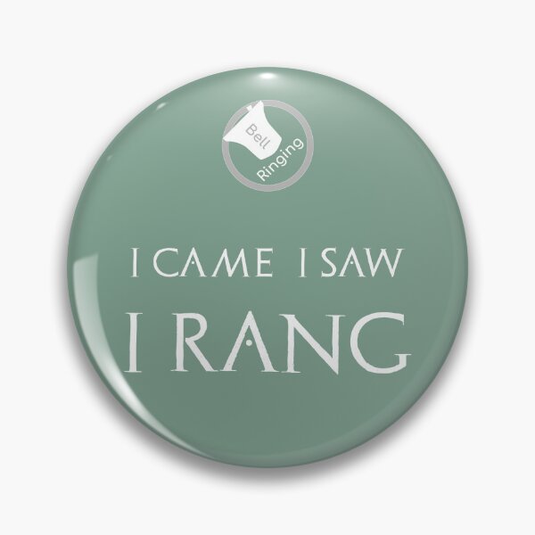 Item preview, Bell Ringing - I CAME I SAW I RANG designed and sold by SuzySuperlative.