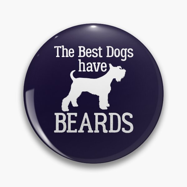 Item preview, Schnauzer Dog The Best Dogs Have Beards designed and sold by jaygo.