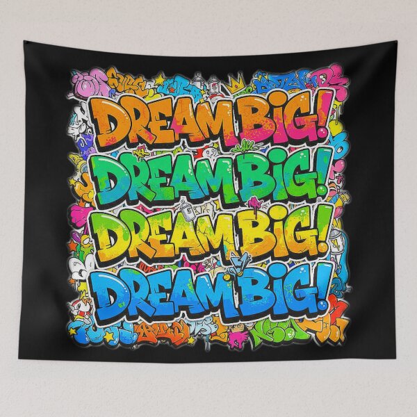 Item preview, Street Graffiti Art DREAM BIG! designed and sold by Giulivo Store Graphic.