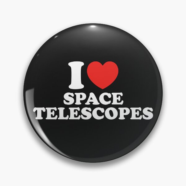 Item preview, I Love Space Telescopes designed and sold by shitpostee.