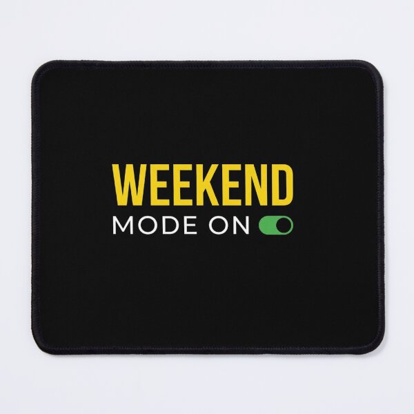 Item preview, Weekend Mode designed and sold by sedyCompany.
