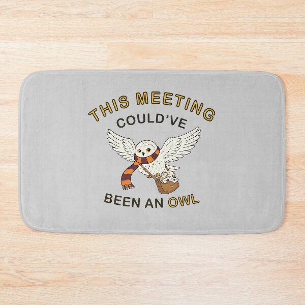 Item preview, This Meeting Could’ve Been an Owl designed and sold by Milasneeze.