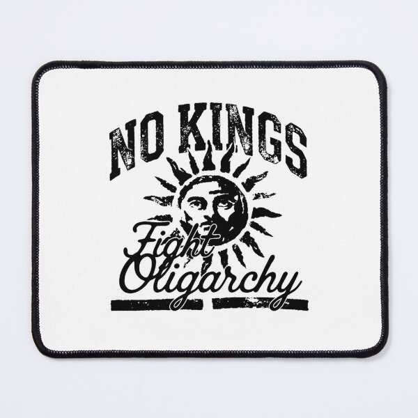 Item preview, No Kings Fight Oligarchy designed and sold by SignumShop.