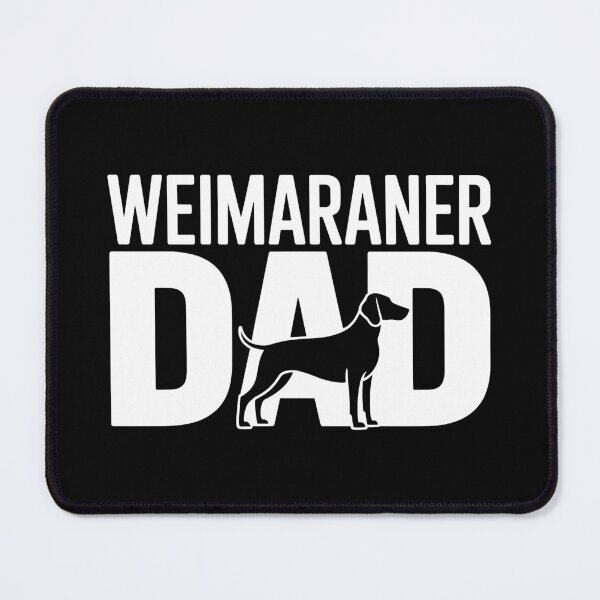 Item preview, Weimaraner Dad designed and sold by theartfulaspie.
