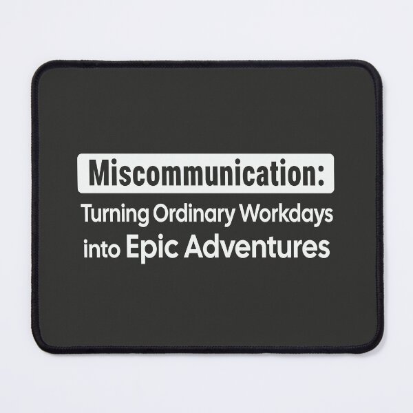 Item preview, Miscommunication at Work: Epic Daily Adventures designed and sold by Department of Sarcasm.