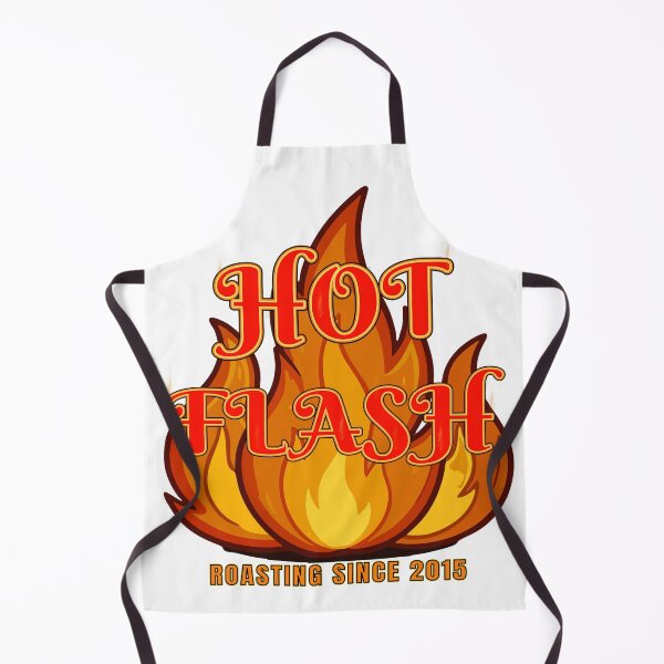 Item preview, Hot Flash! Roasting Since 2015! designed and sold by MSM Designs.