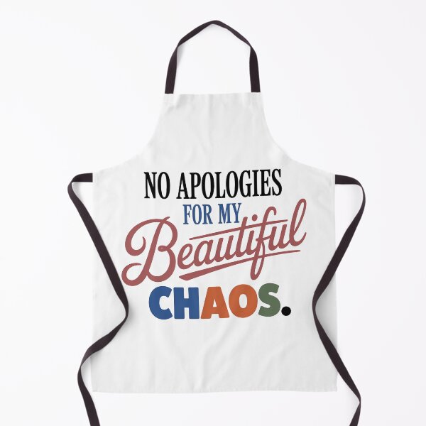 Item preview, No Apologies For My Beautiful Chaos - ADHD Unmasking Quote designed and sold by wyrddifferent.