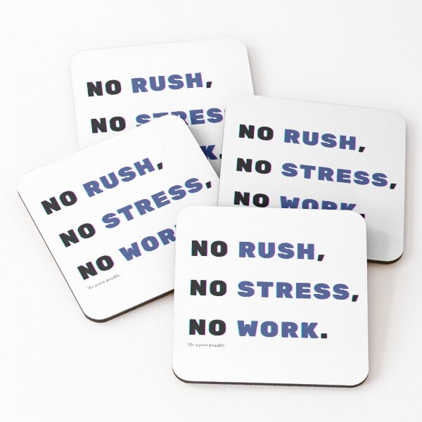 Item preview, No Rush Just Peace designed and sold by Un sueño posible.