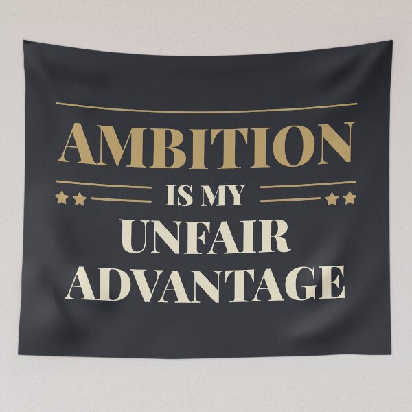 Item preview, Ambition is my unfair advantage - Modern typography quote designed and sold by Revextyr.
