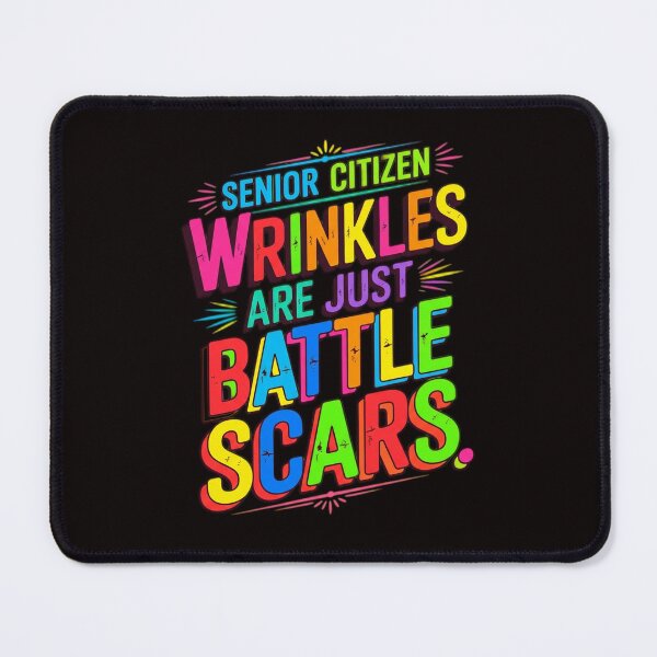 Item preview, Sarcastic Senior Citizen Wrinkles Are Just Battle Scars designed and sold by fantasticdesign.
