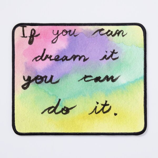 Item preview, If you can Dream it, you can Do it designed and sold by Marie W.