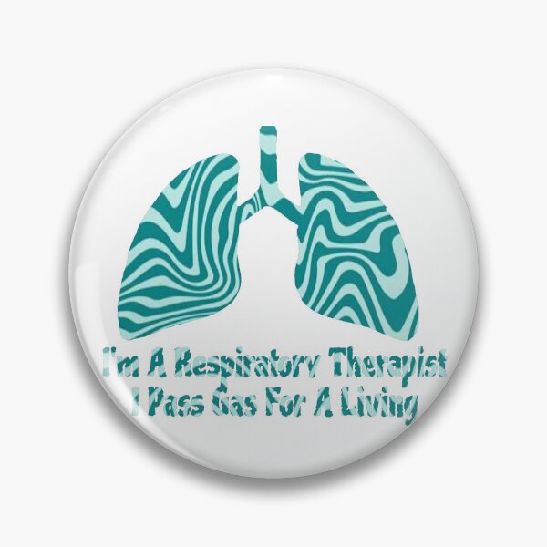 Item preview, I'm A Respiratory Therapist I Pass Gas For A Living designed and sold by natnat7w.
