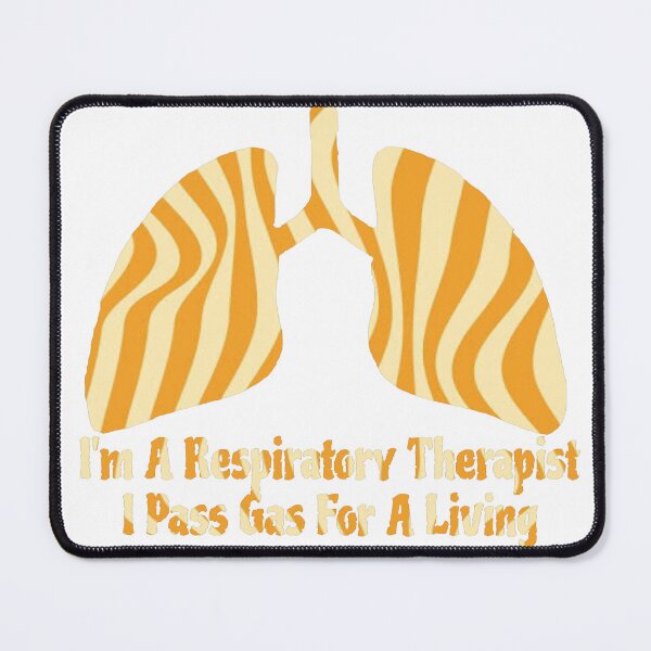 Item preview, Yellow I'm A Respiratory Therapist I Pass Gas For A Living designed and sold by natnat7w.