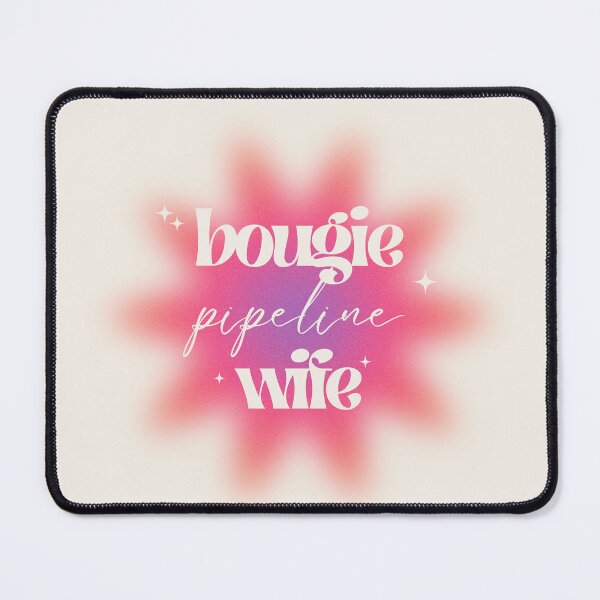 Item preview, Bougie Pipeline Wife designed and sold by hardhathunny.