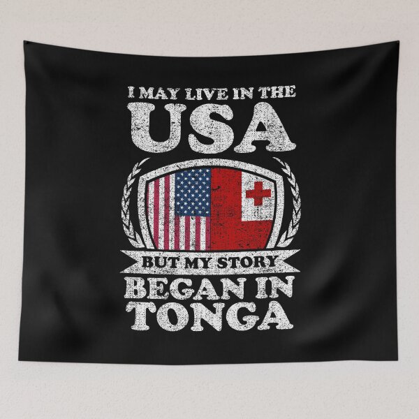 Item preview, I May Live In USA But My Story Began In Tonga designed and sold by GabbyKash.