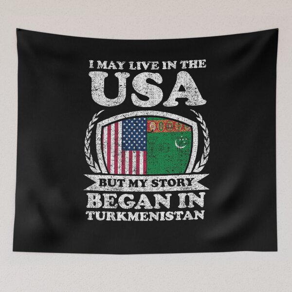 Item preview, I May Live In USA But My Story Began In Turkmenistan designed and sold by GabbyKash.