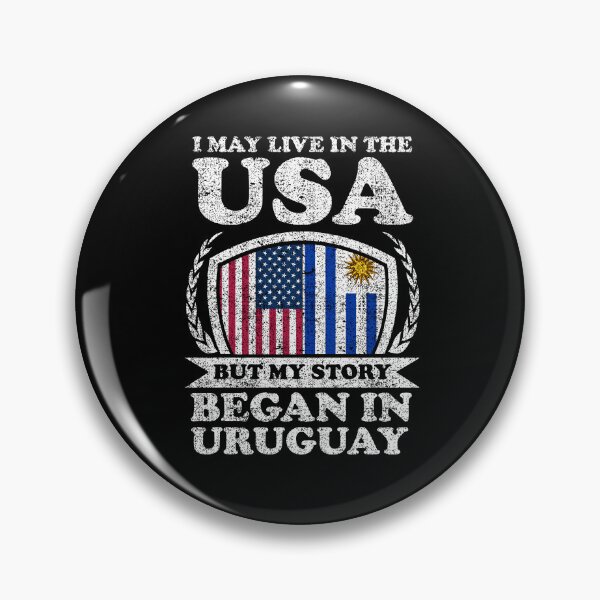 Item preview, I May Live In USA But My Story Began In Uruguay designed and sold by GabbyKash.