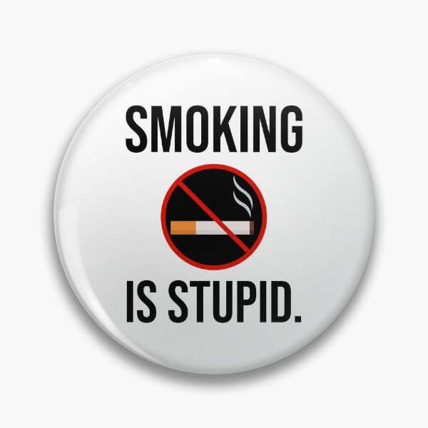 Item preview, Smoking is stupid  designed and sold by Rachel the Artist .
