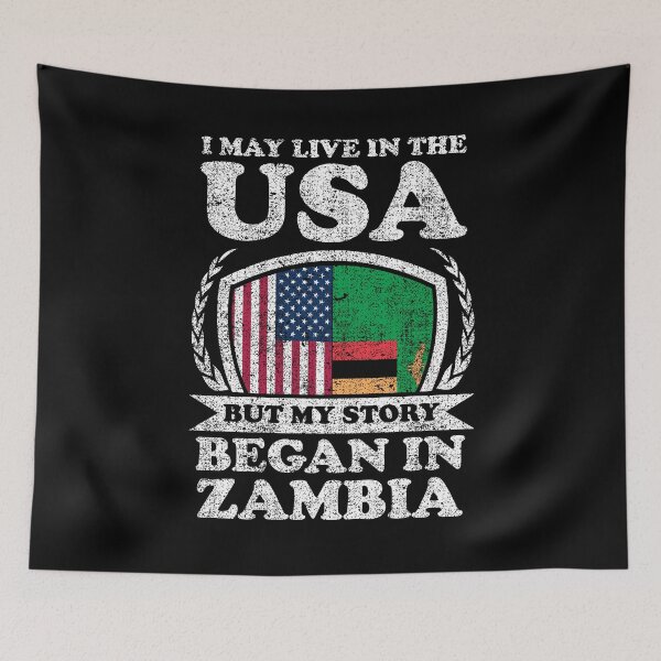 Item preview, I May Live In USA But My Story Began In Zambia designed and sold by GabbyKash.
