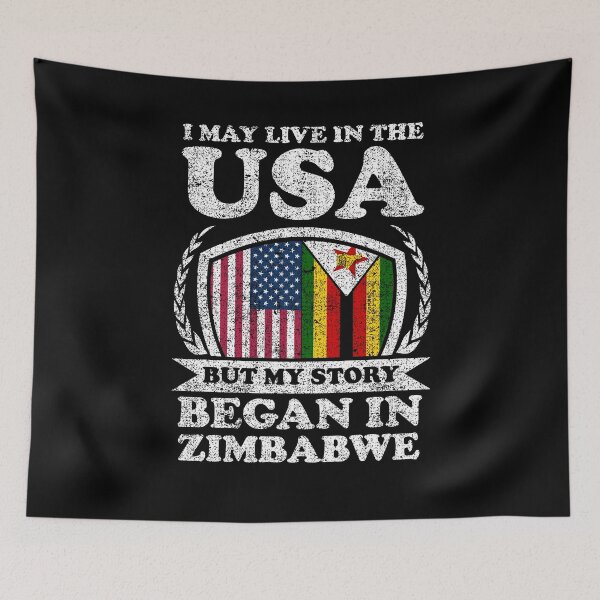 Item preview, I May Live In USA But My Story Began In Zimbabwe designed and sold by GabbyKash.