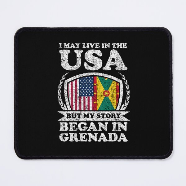 Item preview, I May Live In USA But My Story Began In Grenada designed and sold by GabbyKash.