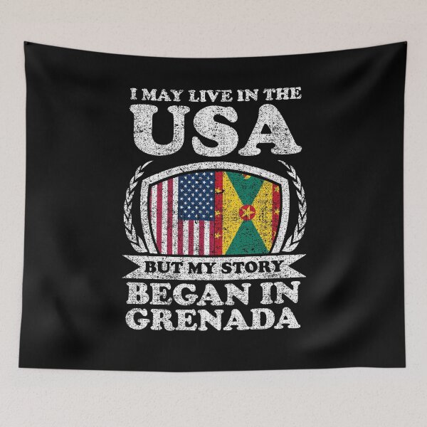Item preview, I May Live In USA But My Story Began In Grenada designed and sold by GabbyKash.