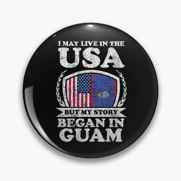 Item preview, I May Live In USA But My Story Began In Guam designed and sold by GabbyKash.