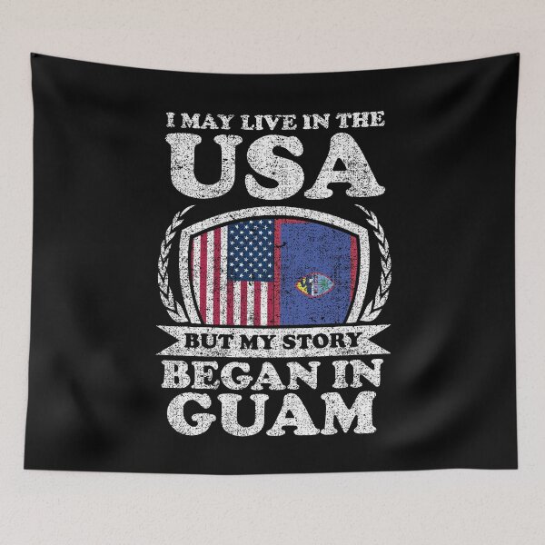 Item preview, I May Live In USA But My Story Began In Guam designed and sold by GabbyKash.