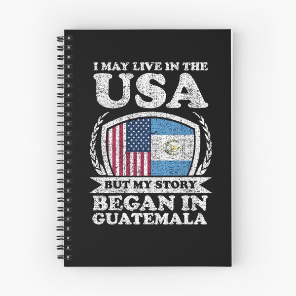 Item preview, I May Live In USA But My Story Began In Guatemala designed and sold by GabbyKash.
