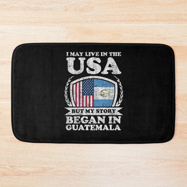 Item preview, I May Live In USA But My Story Began In Guatemala designed and sold by GabbyKash.