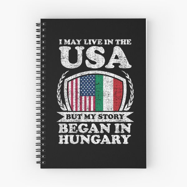 Item preview, I May Live In USA But My Story Began In Hungary  designed and sold by GabbyKash.