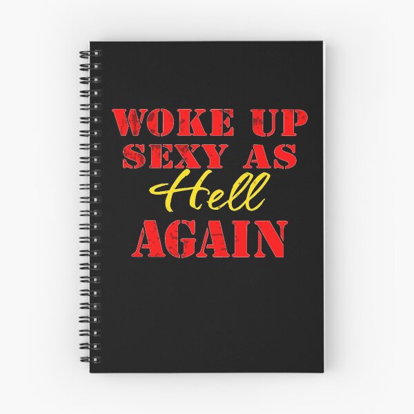 Item preview, I Woke Up Sexy As Hell Again designed and sold by TheEndDesign.