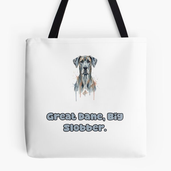 Item preview, Great Dane Big Slobber Humorous Dog Owner Art designed and sold by NatureUnleashed.
